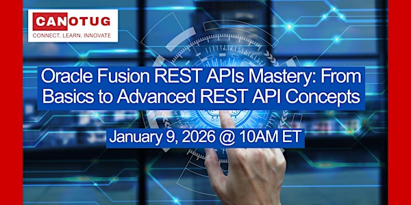Oracle Fusion REST APIs Mastery: From Basics to Advanced REST API Concepts