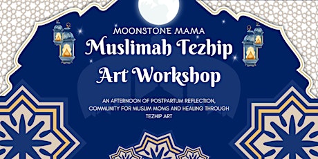 MUSLIMAH Moonstone Mama Paint, Connect & Heal: Doula + Mama Meet-Up primary image