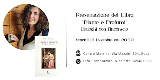 Image principale de Presentazione del libro “Piante e Profumi” – con Maria Letizia Longo