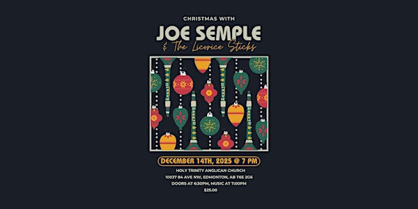 Christmas with Joe Semple & The Licorice Sticks