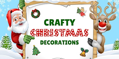 Image principale de Crafty Christmas Decorations - Woodcroft Library