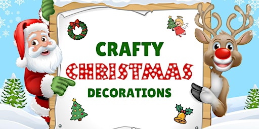 Image principale de Crafty Christmas Decorations - Woodcroft Library