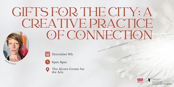 Gifts for the City: A Creative Practice of Connection