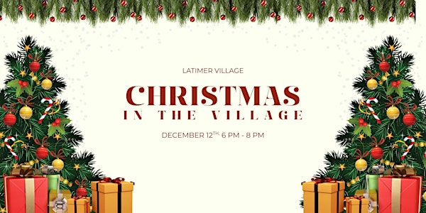 Christmas in Latimer Village