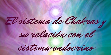 Imagen principal de Taller de Chakras y su relación con el sistema endocrino