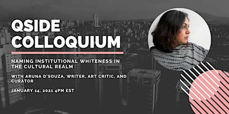 QSIDE Colloquium: Naming Institutional Whiteness in the Cultural Realm primary image