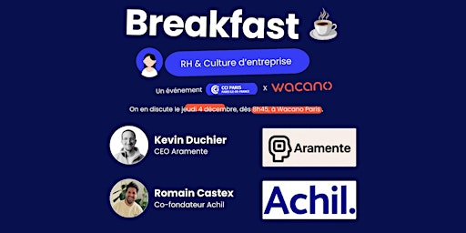 Image principale de Petit dej' Recrutement & Culture : CCI Paris x Wacano