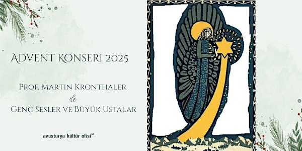 Advent Konseri 2025 – Prof. Martin Kronthaler ile Genç Sesler ve Büyük Usta