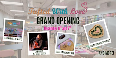 Image principale de Tufted with Love Art Studios Grand Opening
