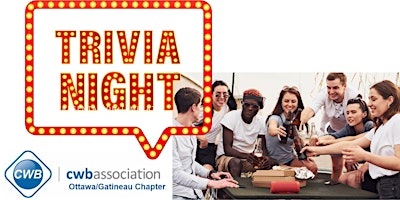 Image principale de CWB Association Ottawa Gatineau Chapter - Welding Trivia Night - Social