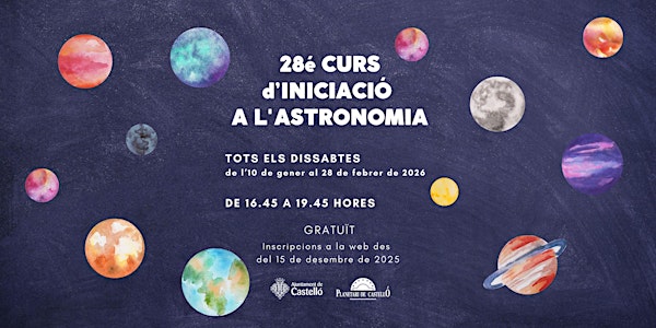 XXVIII Curs d'Iniciació a l'Astronomia del Planetari (ed.2026)