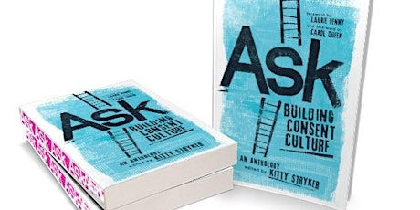 Ask: Building Consent Culture" book event primary image