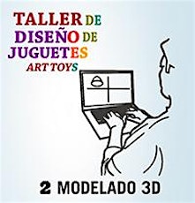 Imagen principal de Taller Juguetes - Módulo 2 / MODELADO 3D