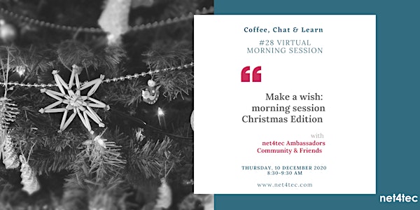 Virtual morning session: Make a wish, morning session Christmas Edition