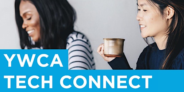 Networking & Resume Clinic – Tech Connect (Virtual)