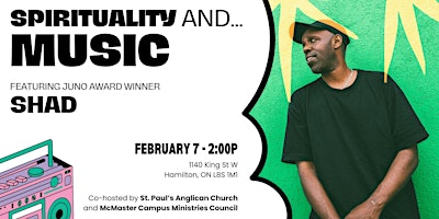 Image principale de Spirituality and...Music! With Special Guest, Shad!