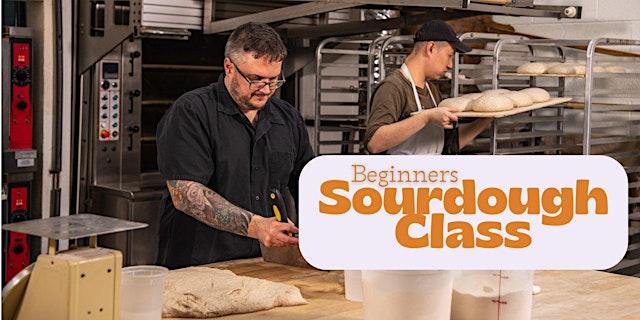Imagem principal de Beginners Sourdough Class (Saturday, May 2nd & Sunday, May 3rd)