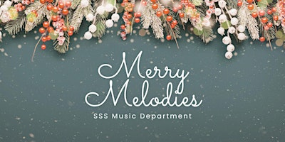 Image principale de Merry Melodies Concert by SSS Music Department