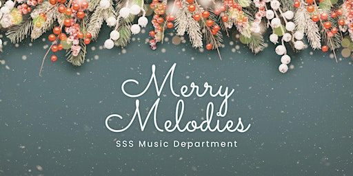 Image principale de Merry Melodies Concert by SSS Music Department