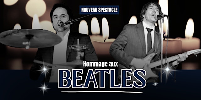 Image principale de Gatineau Samedi 25 juillet 2026 - 19h30 : Hommage aux Beatles