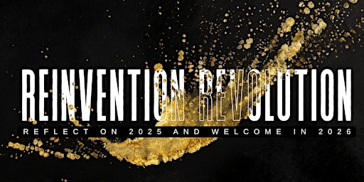 Image principale de Reinvention Revolution. Manifest a powerful 2026.