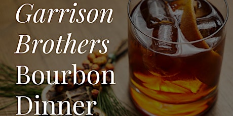 Garrison Brothers Bourbon Dinner primary image