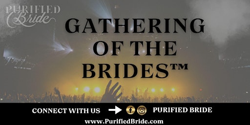Hauptbild für GATHERING OF THE BRIDE®