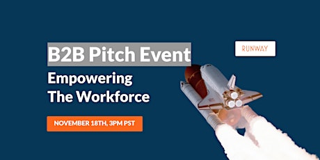 B2B Pitch Event - Empowering the Workforce primary image