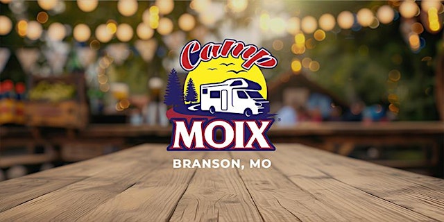 Hauptbild für Camp Moix | America's Best Campground - Branson, MO | October 23rd- 25th