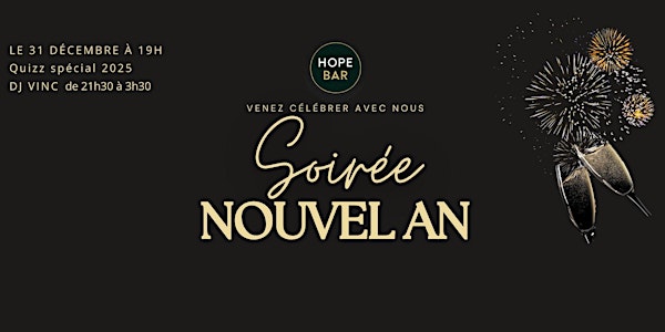 SOIRÉE DU NOUVEL AN AU HOPE BAR ✨