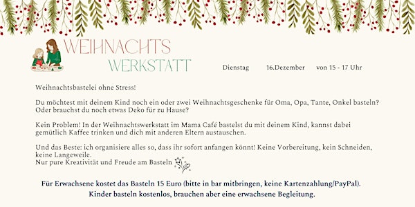 WEIHNACHTSWERKSTATT im Mama Café, Basteln mit Kindern