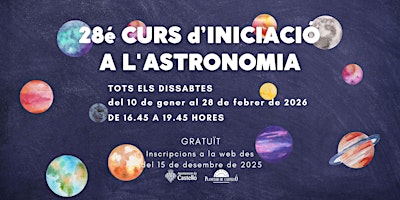 Image principale de XXVIII Curs d'Iniciació a l'Astronomia del Planetari (ed.2026)