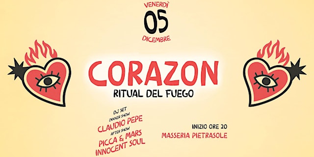 Imagem principal do evento 05.12 CORAZON | MASSERIA PIETRASOLE | CEN