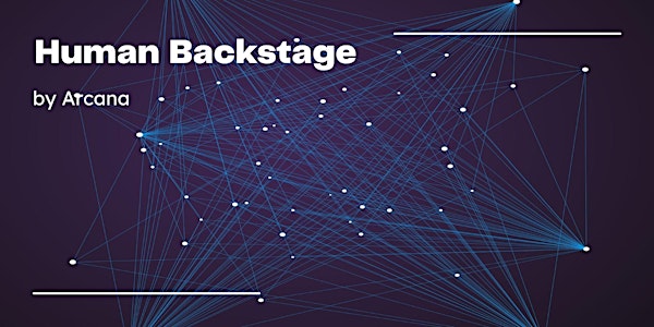 HUMAN BACKSTAGE by Arcana