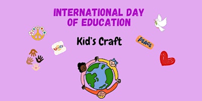Image principale de International Day of Education Kid's Craft at Leytonstone Library