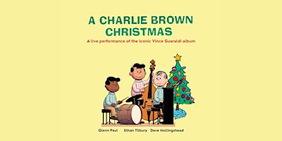 Image principale de A Charlie Brown Christmas at Side Launch Brewery Ft. The Glenn Paul Trio