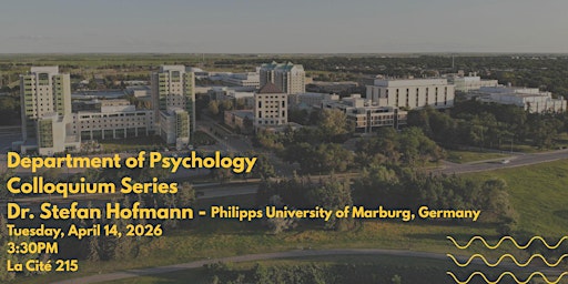 Image principale de Dept. of Psychology Colloquium Series - Dr. Stefan Hofmann
