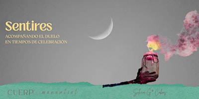 SENTIRES - acompañando el duelo en tiempos de celebración primary image