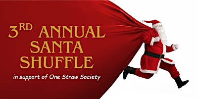 Image principale de 3rd Annual Santa Shuffle!
