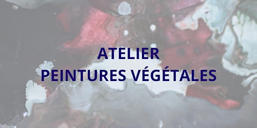 Image principale de « Je fabrique mes peintures végétales »
