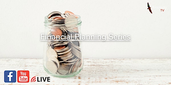 Kinaway TV - Financial Planning Series - Superannuation - Retirement