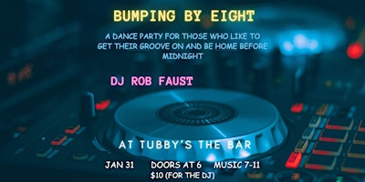 Image principale de Bumping By Eight with DJ Rob Faust
