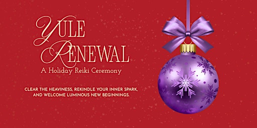Hauptbild für Yule Renewal - A Holiday Reiki Ceremony