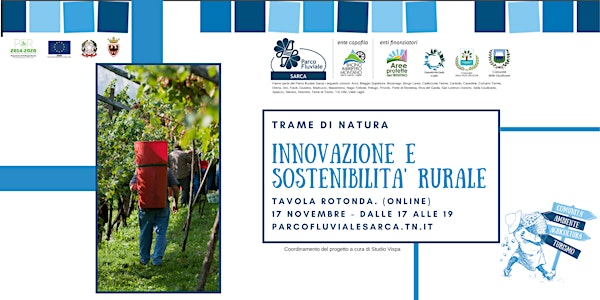 Trame di Natura - Prima Tavola Rotonda - Innovazione e sostenibilità rurale