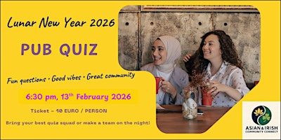 Image principale de Lunar New Year Pub Quiz 2026 – Celebrate Asia & Ireland Cultures Together!