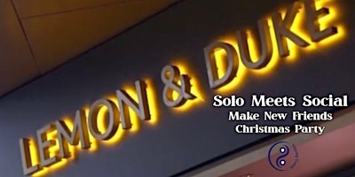 Image principale de Solo Meets Social | Make New Friends | Christmas Party