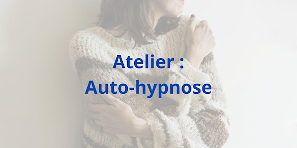 Atelier d'auto-hypnose