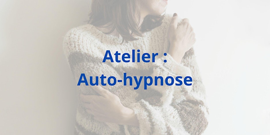 Atelier dauto-hypnose
