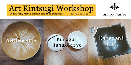 [Afternoon session]Art Kintsugi with Japanese artisan ceramics primary image