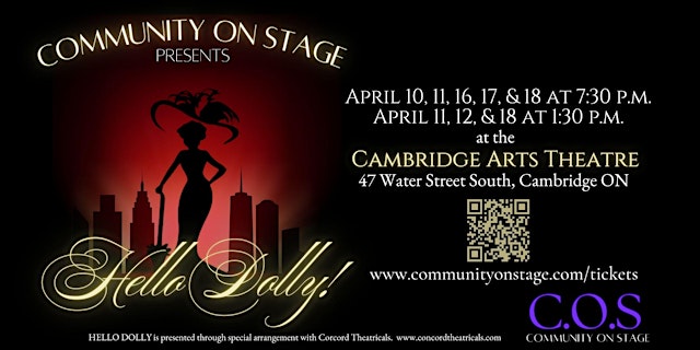 Image principale de COS Presents HELLO DOLLY: Saturday April 18th 1:30pm